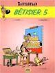 Rantanplan : bêtisier 5 